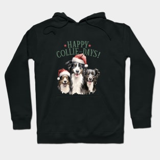 Happy Collie Days, Border Collie Owner Lover Cute Christmas Hoodie